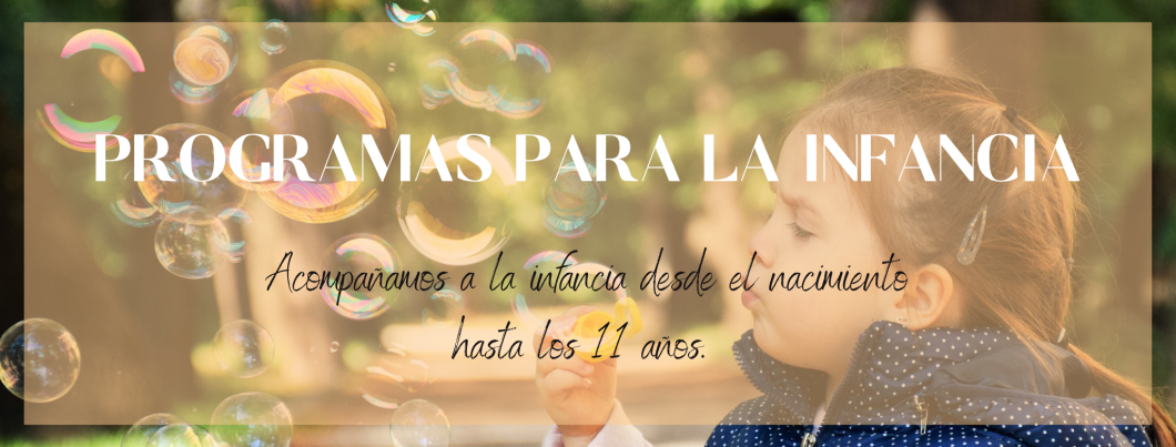 PROGRAMAS PARA INFANCIA Y FAMILIAS